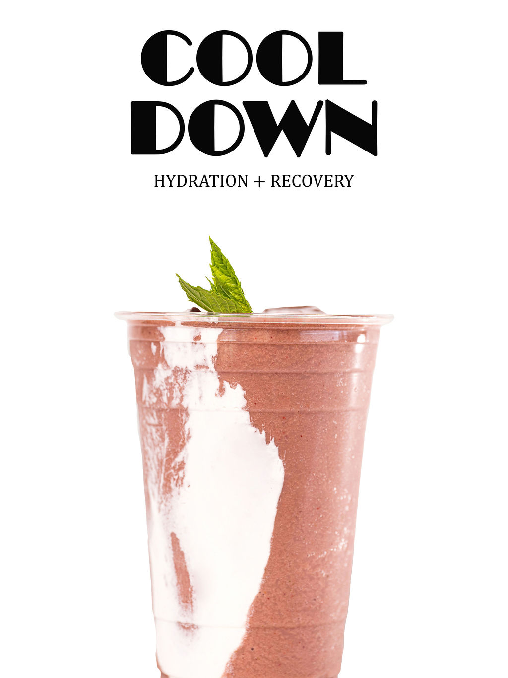 Cool Down — watermelon, strawberries puree, mint